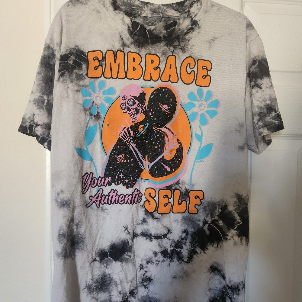 Embrace your Authentic self shirt tie dye
